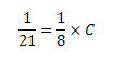 1/21 = (1/8) × C